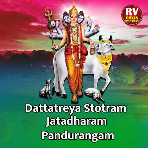 Dattatreya Stotram Jatadharam Pandurangam