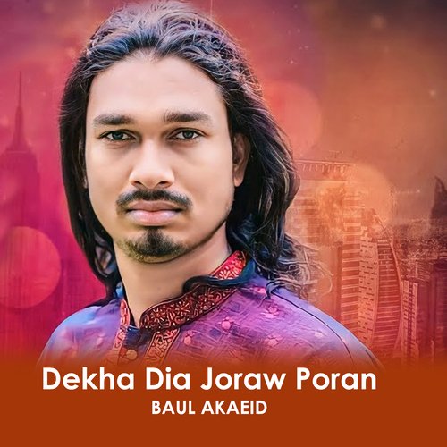 Dekha Dia Joraw Poran