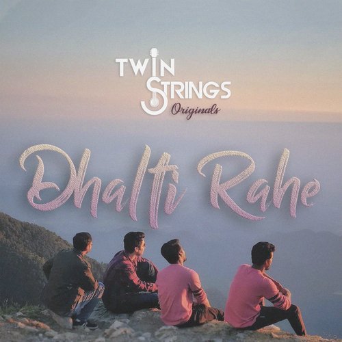 Dhalti Rahe - Single_poster_image