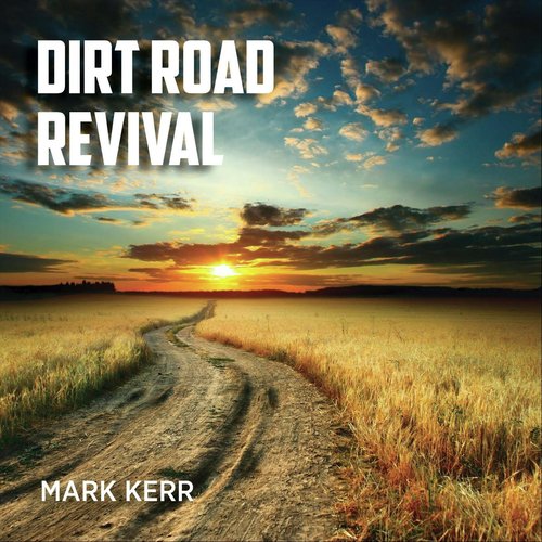 Dirt Road Revival_poster_image