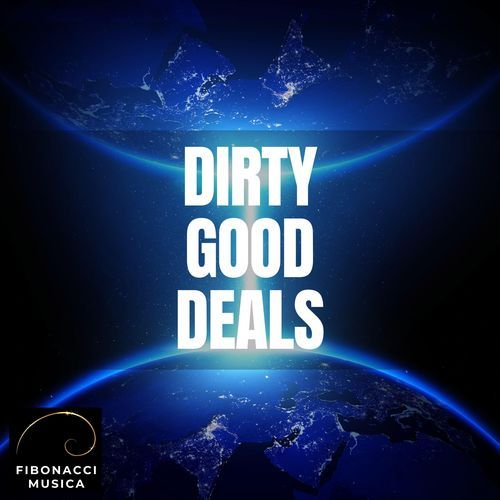 Dirty Good Deals