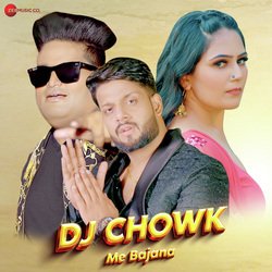 Dj Chowk Me Bajana-O1ETRDJlcHs