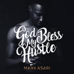 God Bless My Hustle