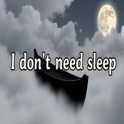 I don't need sleep cover art