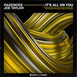 It's All On You (feat. Joe Taylor)