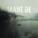 Jaane De