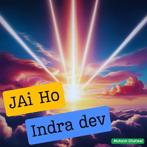 Jai Ho Indra Dev