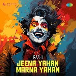 Jeena Yahan Marna Yahan