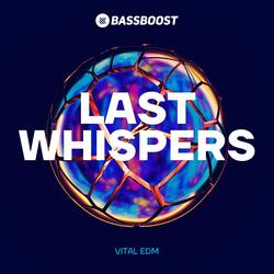 Last Whispers-Fh4gSz9pdgo