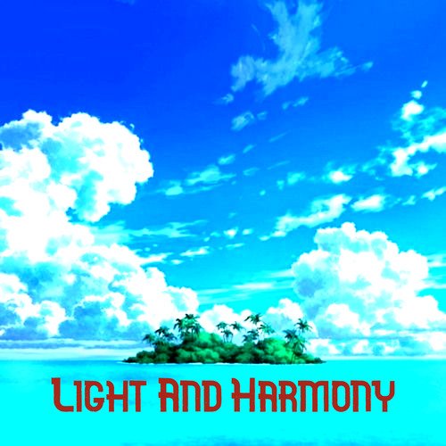 Light and Harmony