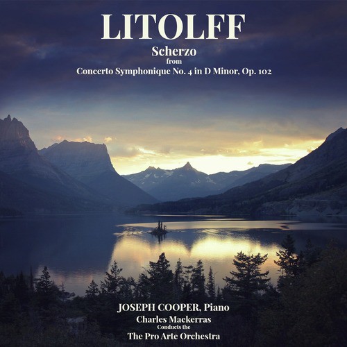 Litolff: Scherzo from Concerto Symphonique No. 4 in D Minor, Op. 102_poster_image