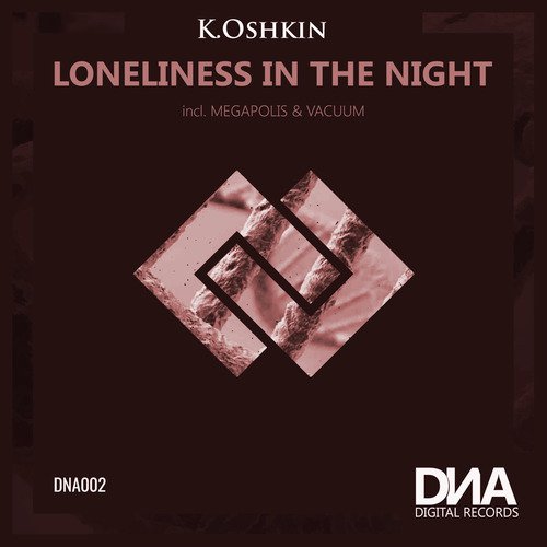 Loneliness in the Night