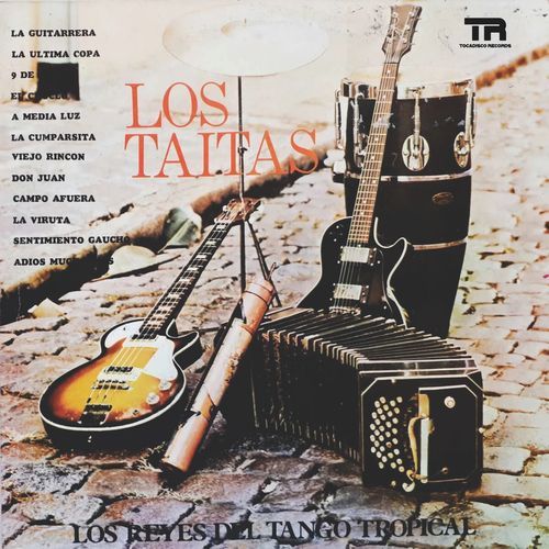 Los Taitas - Los reyes del tango tropical