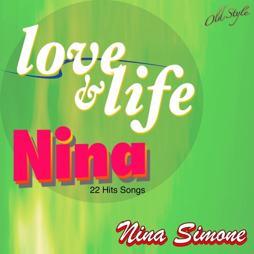 Love & Life Nina (22 Hits Songs)