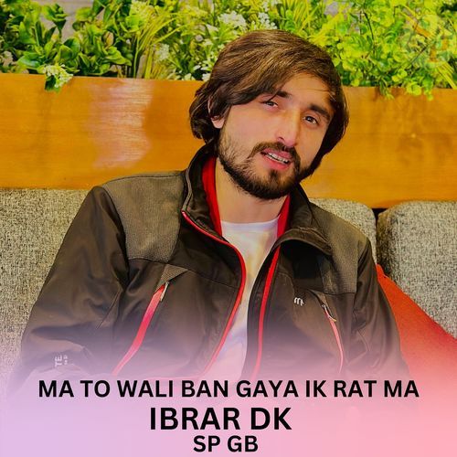 Ma to Wali Ban Gaya Ik Rat Ma