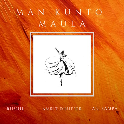 Man Kunto Maula