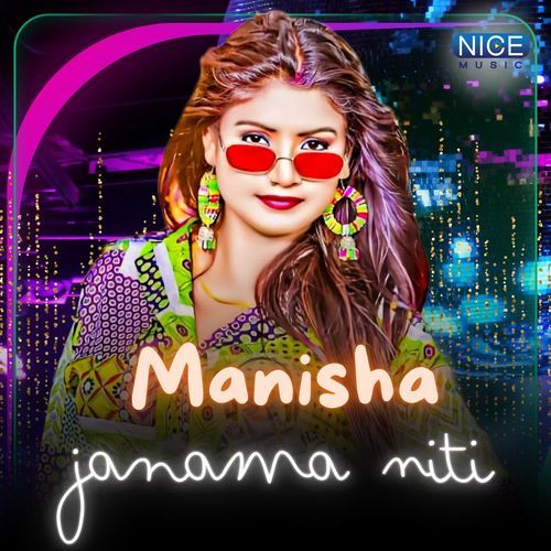 Manisha Janama Niti