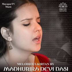 Melodius Kirtan by Madhurika Devi Dasi-ODlGYgQBAAA