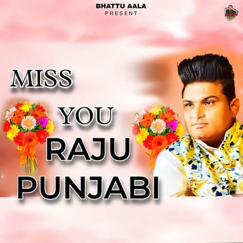 Miss You Raju Punjabi