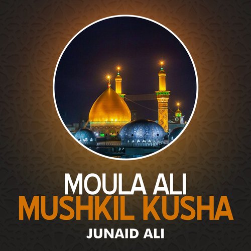 Moula Ali Mushkil Kusha cover art