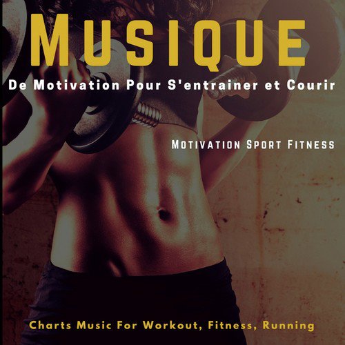 Musique de motivation pour s'entrainer et courir (Charts Music for Workout, Fitness, Running)_poster_image