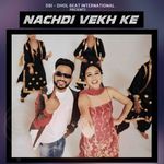 Nachdi Vekh Ke