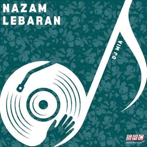Nazam Lebaran (DJ Mia Remix)