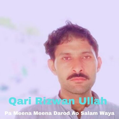 Pa Meena Meena Darod Ao Salam Waya