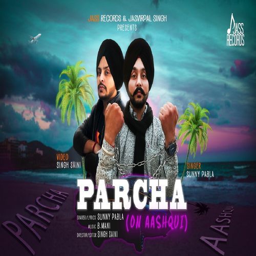 Parcha On Aashqui