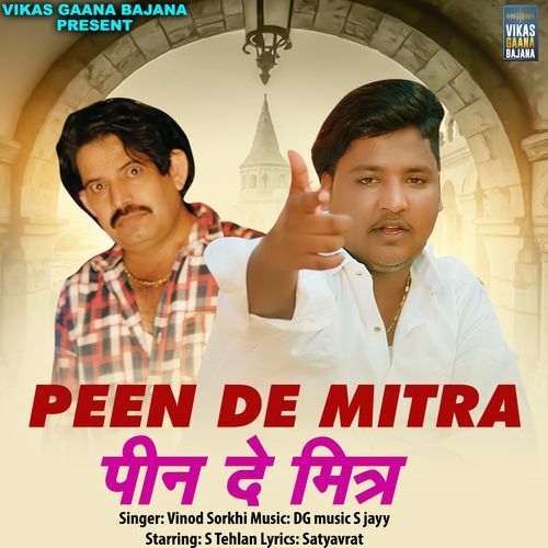 Peen De Mitra (feat. S Tehlan)