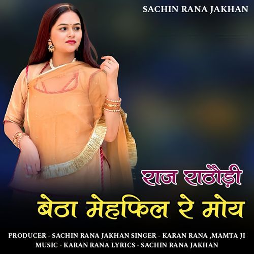 Raj rathodi betha mehfil re moye
