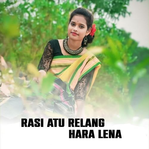 Rasi Atu Relang Hara Lena