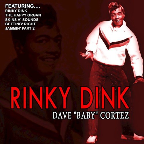 Rinky Dink - Dave "Baby" Cortez (Remastered)