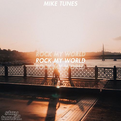 Rock My World