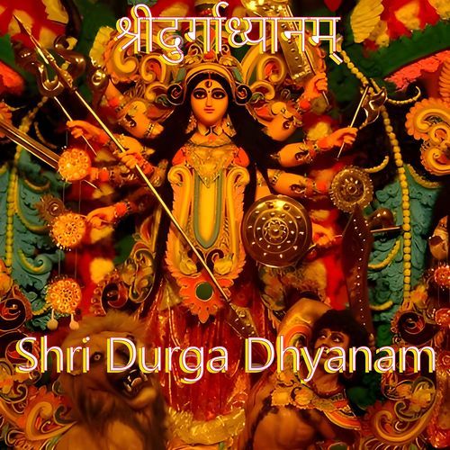 Shri Durga Dhyanam