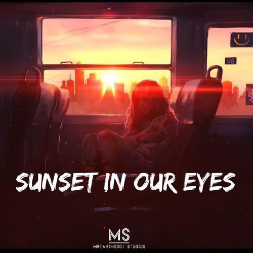 Sunset in Our Eyes