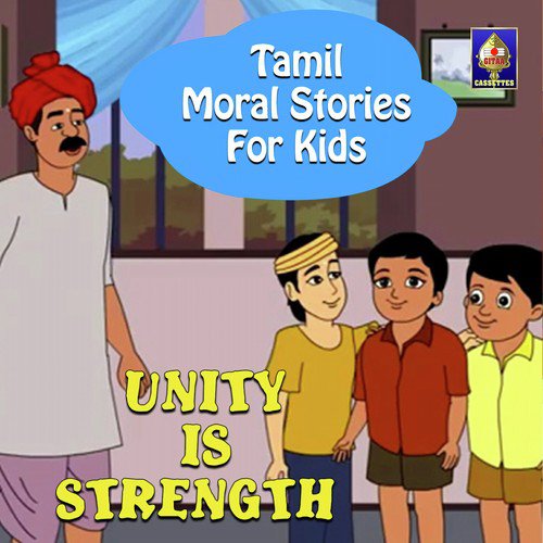 Tamil Moral Stories For Kids - Unity Is Strength Songs Download - Free  Online Songs @ JioSaavn
