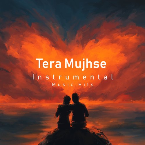 Tera Mujhse (From "Aa Gale Lag Jaa" / Instrumental Music Hits)