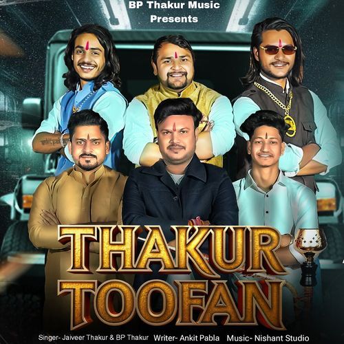 Thakur Toofan (Feat. Ankit Pabla,Jeetu Raghav)