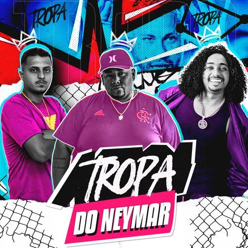 Tropa do Neymar (Remastered 2024) cover art