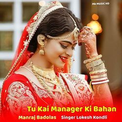 Tu Kai Manager Ki Bahan-AjEDS0ZSBkk