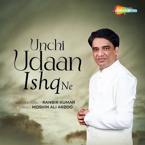 Unchi Udaan Ishq Ne