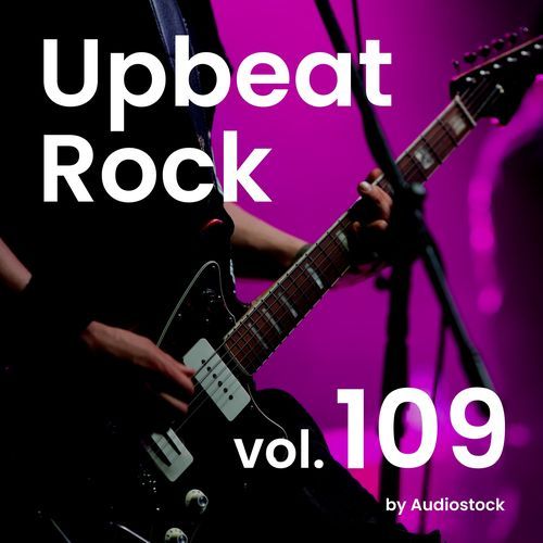 Upbeat Rock, Vol. 109 -Instrumental BGM- by Audiostock