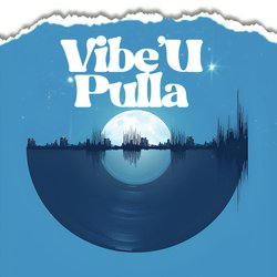 Vibe&#039;u Pulla-HUUqUD9RRWI