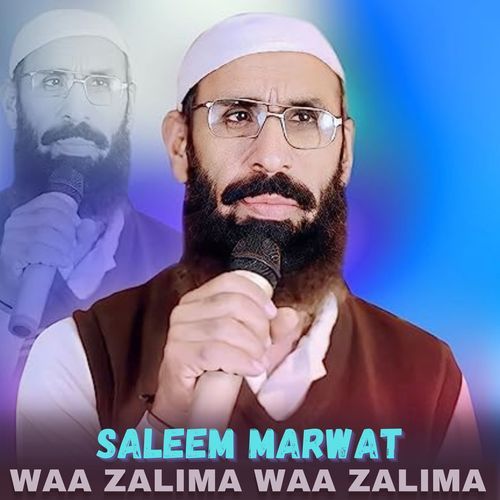 Waa Zalima Waa Zalima