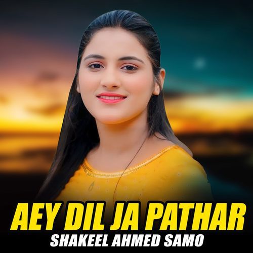 Aey Dil Ja Pathar