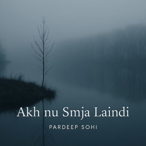 Akh Nu Smja Laindi