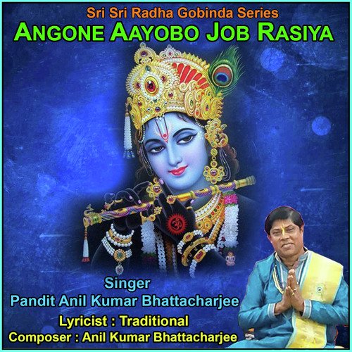 Angone Aayobo job Rasiya