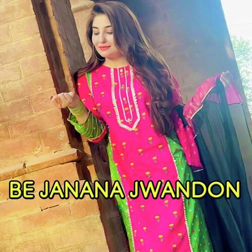 Be Janana Jwandon