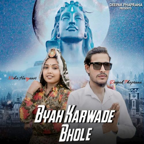 Byah Karwade Bhole
